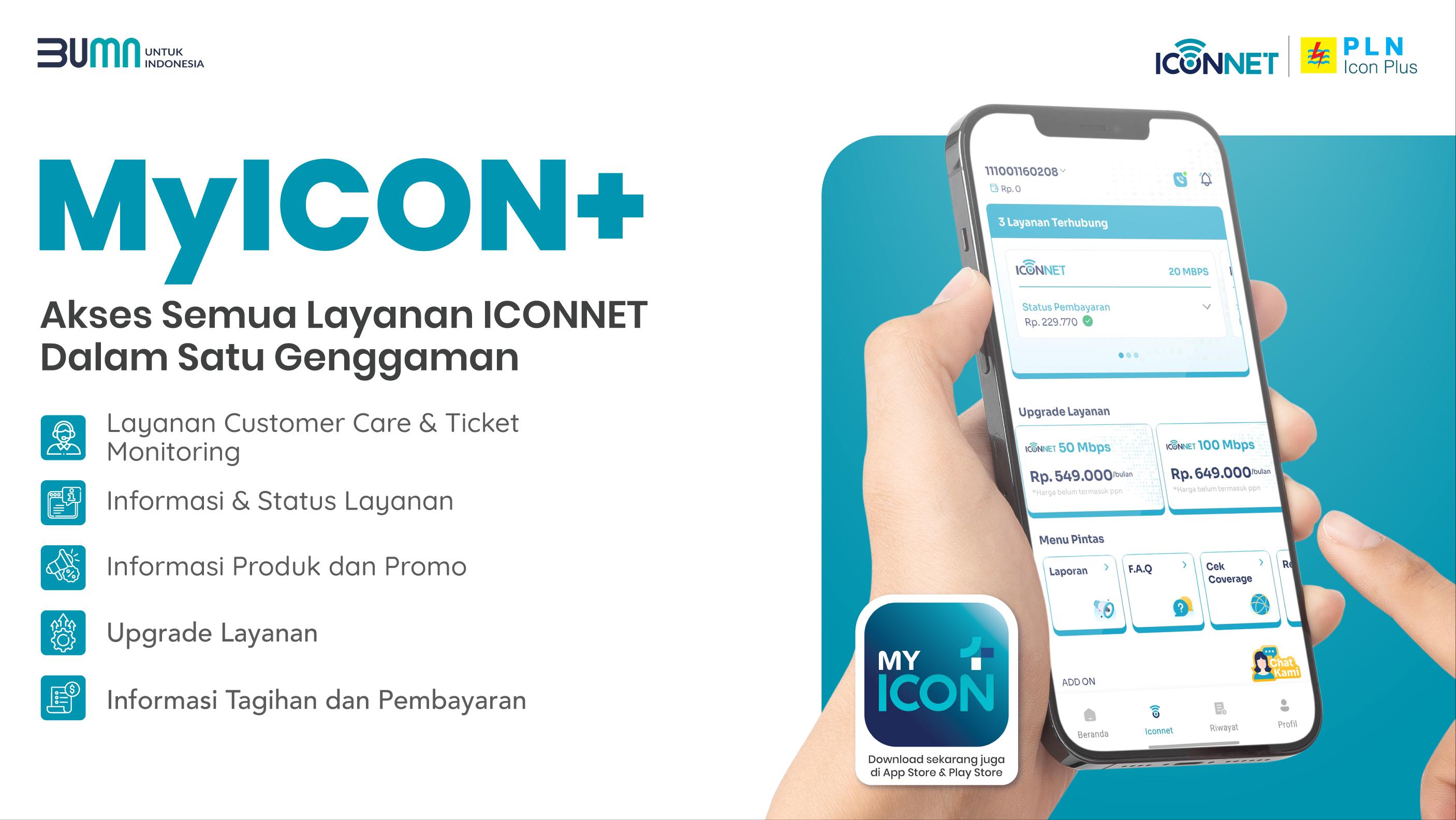 Kemudahan Akses Layanan Pelanggan dengan Aplikasi MyICON+